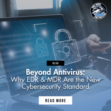 Blog post cover image with text reading: "Beyond Antivirus: Why EDR & MDR Are the New Cybersecurity Standard"