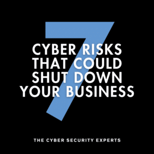Blog post cover image with text reading: From Ransomware to Deepfakes: The 7 Cyber Risks That Could Shut Down Your Business